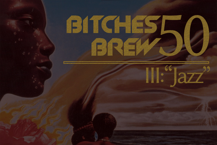 Bitches Brew "Jazz"